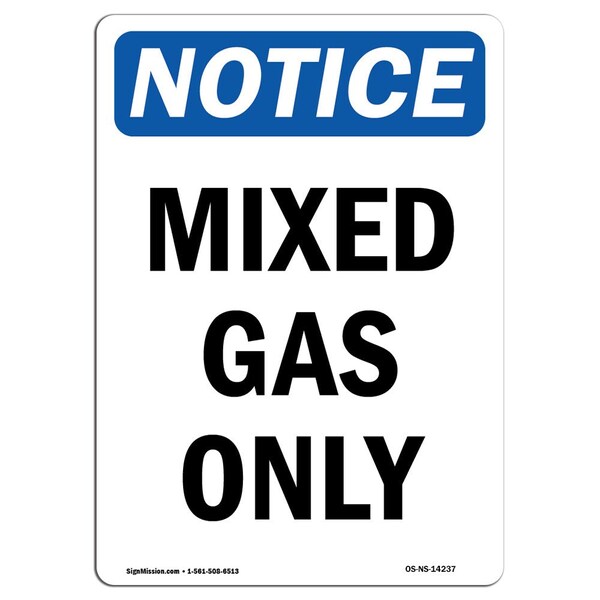 Safety Sign, OSHA Notice, 5" Height, Mixed Gas Only Sign, Portrait, 10PK